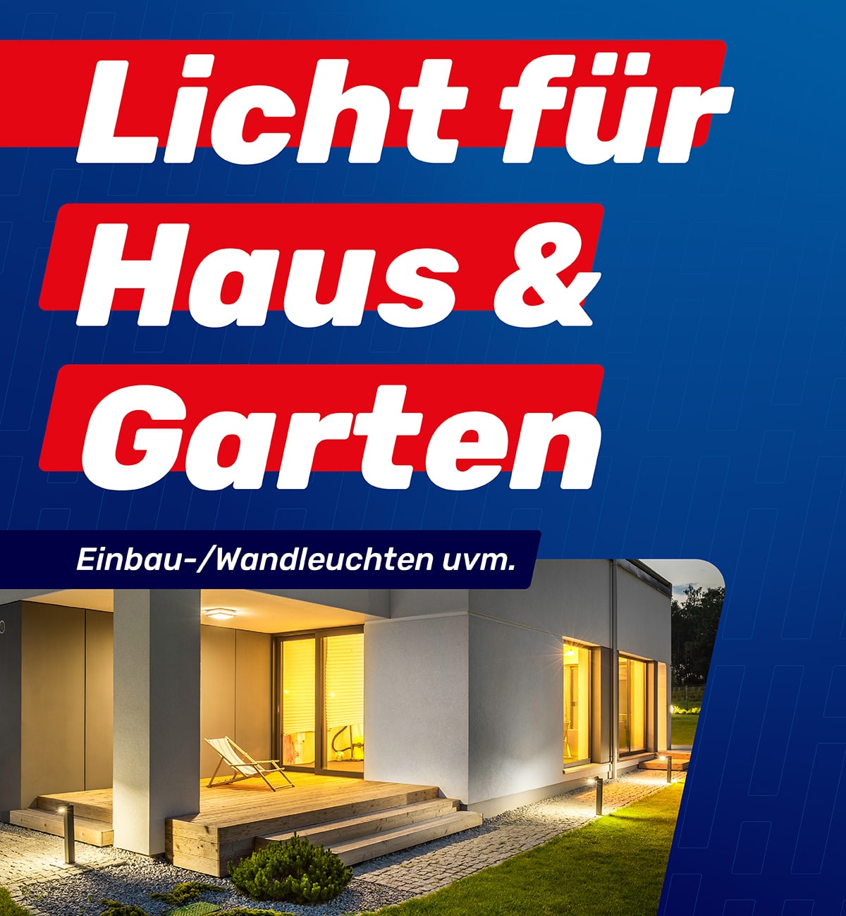 Licht für Haus & Garten Licht für Haus & Garten