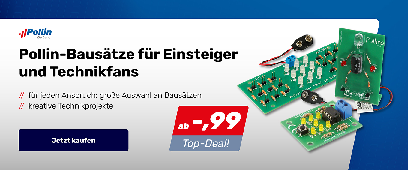 Pollin-Bausätze für Einsteiger und Technikfans