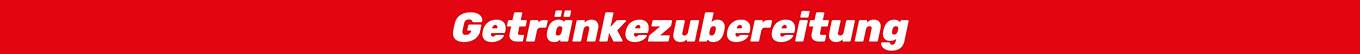Getränkezubereitung