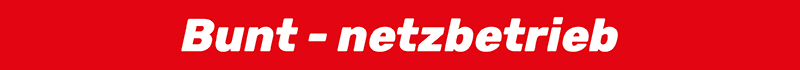 Bunt - netzbetrieb