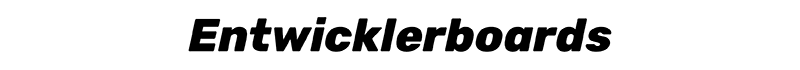 Entwicklerboards Entwicklerboards