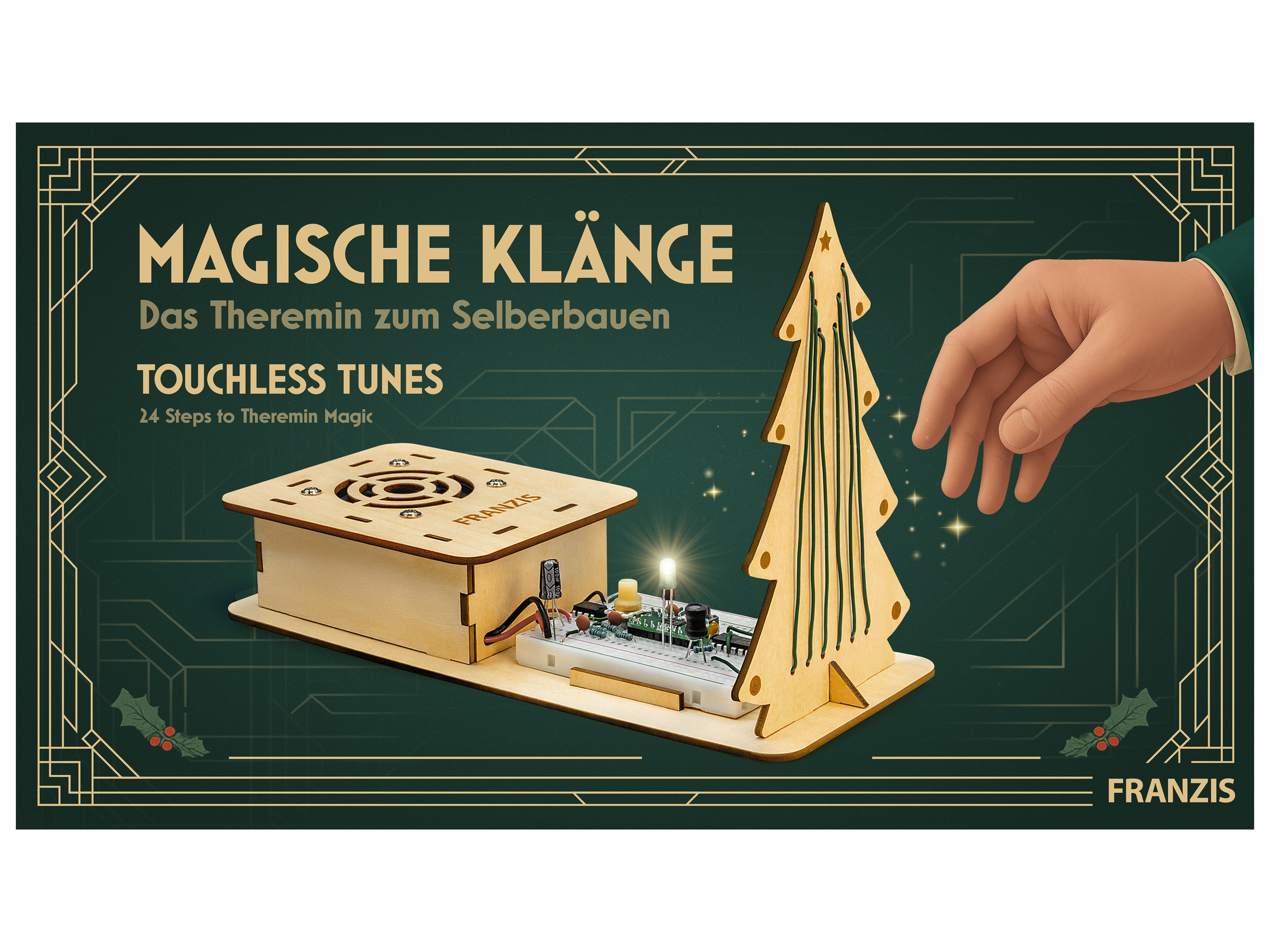 FRANZIS Magische Klänge: Das Theremin zum Selberbauen