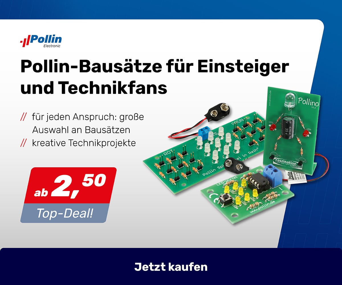 Pollin-Bausätze für Einsteiger und Technikfans