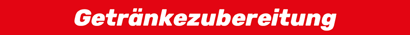Getränkezubereitung