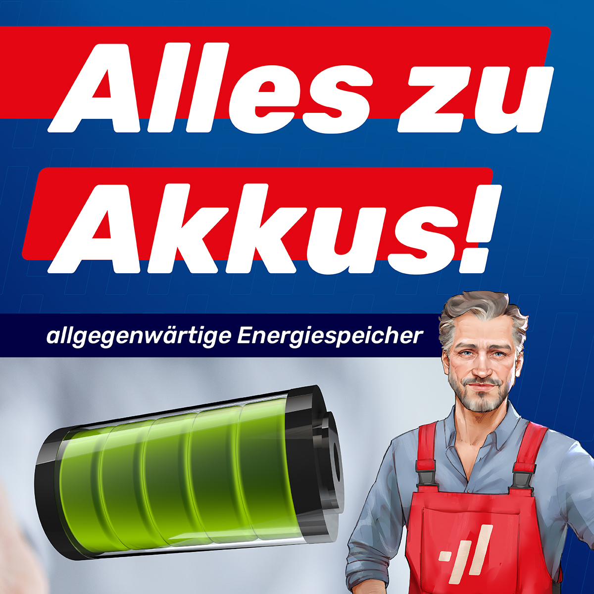 Alles zu Akkus! Alles zu Akkus!