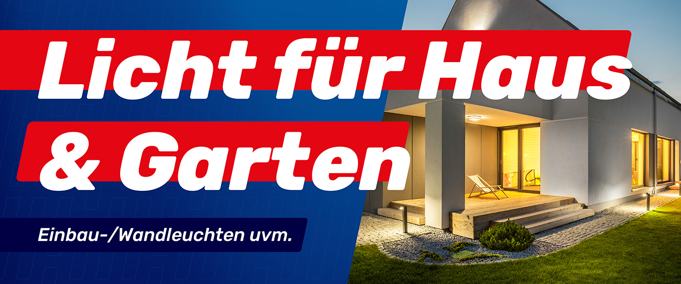 Licht für Haus & Garten