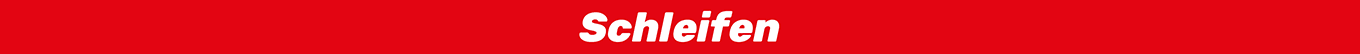 Schleifen Schleifen