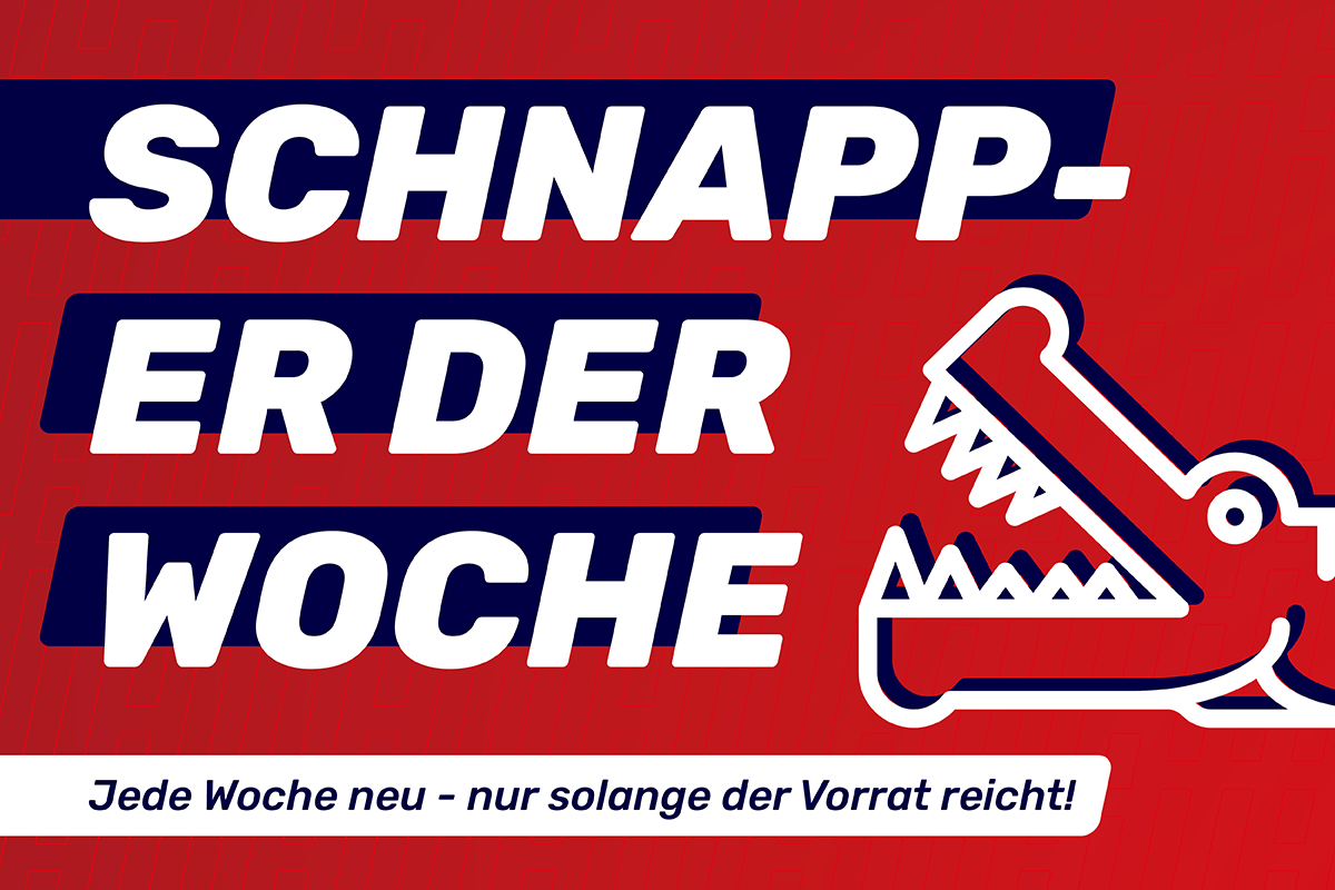 Schnapper der Woche Schnapper der Woche