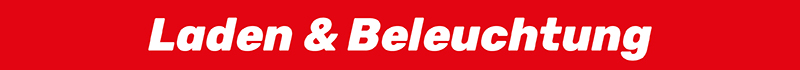 Laden & Beleuchtung Laden & Beleuchtung