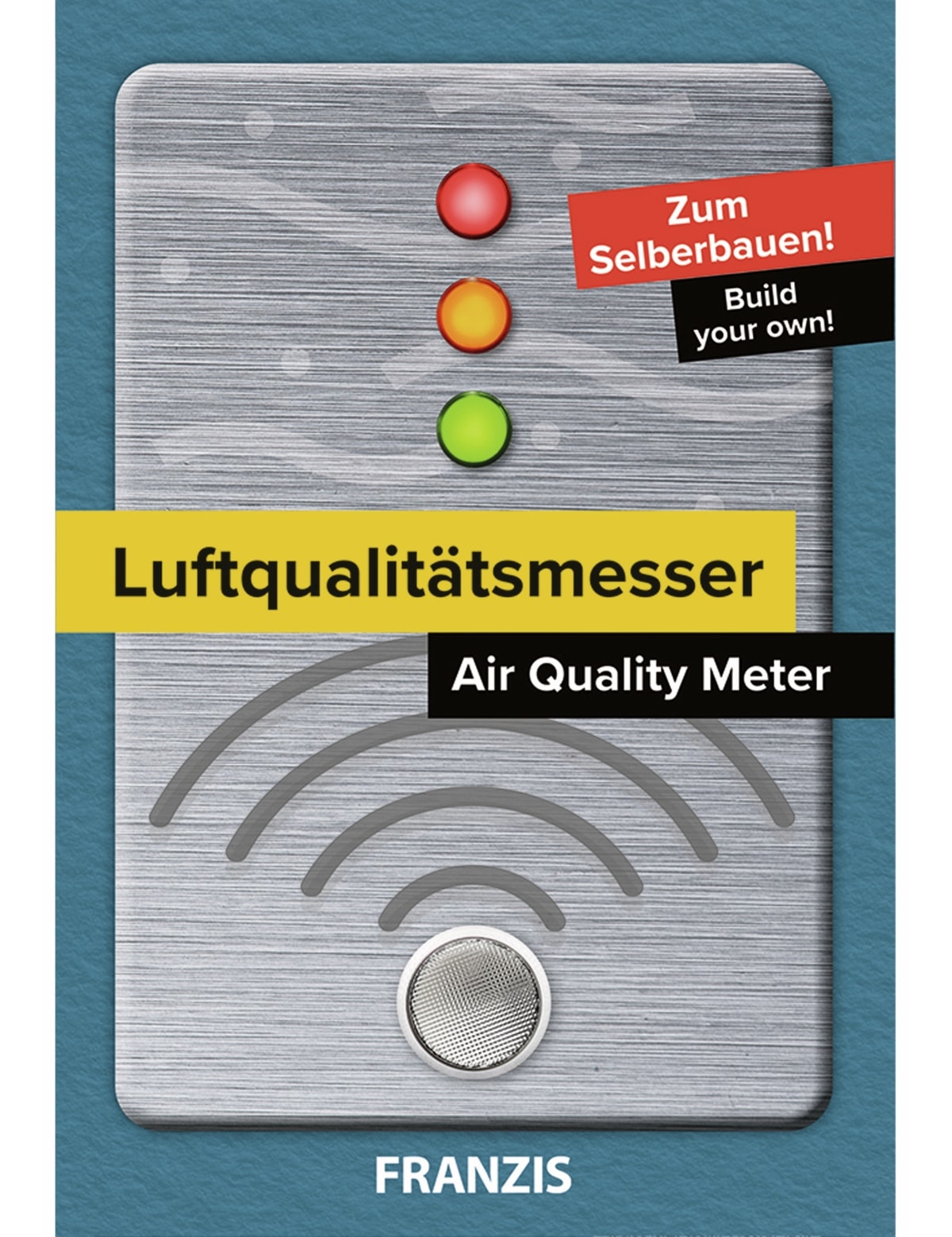 FRANZIS Bausatz, Luftqualitätsmesser, 67153, zum Löten! FRANZIS Bausatz, Luftqualitätsmesser, 67153, zum Löten!